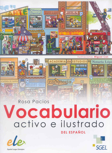 Vocabulario Activo E Ilustrado Del Español - Pacios, Rosa
