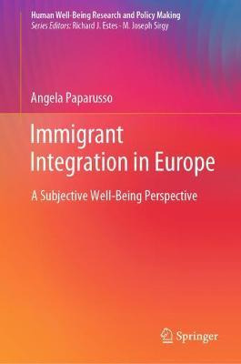 Libro Immigrant Integration In Europe : A Subjective Well...