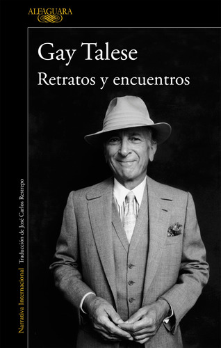 Retratos Y Encuentros - Talese, Gay - *