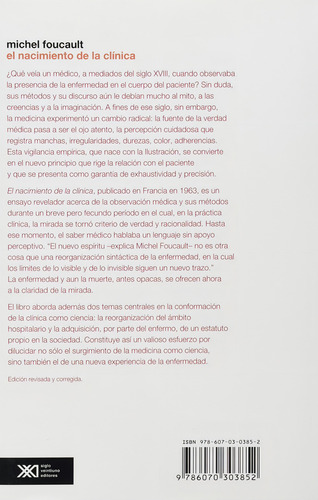 NACIMIENTO DE LA CLINICA. (EDICION REVISADA), EL, de Foucault, Michel., vol. 0. Editorial Siglo Xxi Editores, tapa pasta blanda, edición 1 en español, 2012