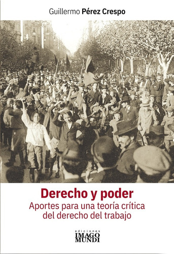 Derecho Y Poder - Perez Crespo Guiller