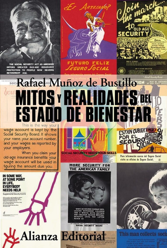 Mitos y realidades del Estado de Bienestar, de Muñoz de Bustillo, Rafael. Alianza Editorial, tapa blanda en español