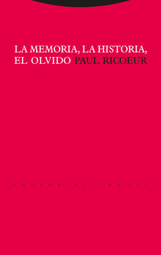 Memoria La Historia El Olvido Epf - Ricoeur,paul