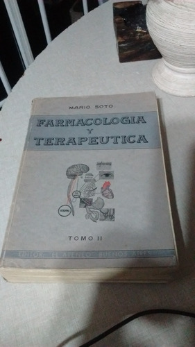 Farmacología Y Terapéutica Tomo 2 Mario Soto