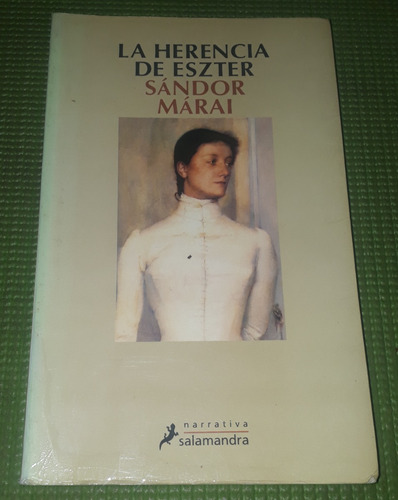 La Herencia De Eszter - Sándor Márai