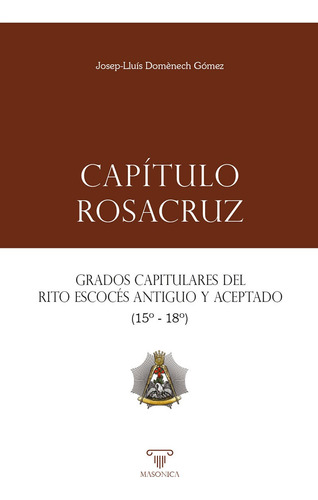 Capítulo Rosacruz, De Josep-lluís Domènech Gómez