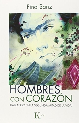 Hombres Con Corazón, De Sanz Fina. Editorial Kairos, Tapa Blanda En Español, 1