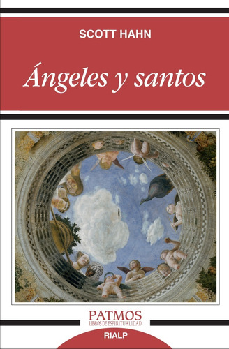 Libro - Ángeles Y Santos - Scott Hahn
