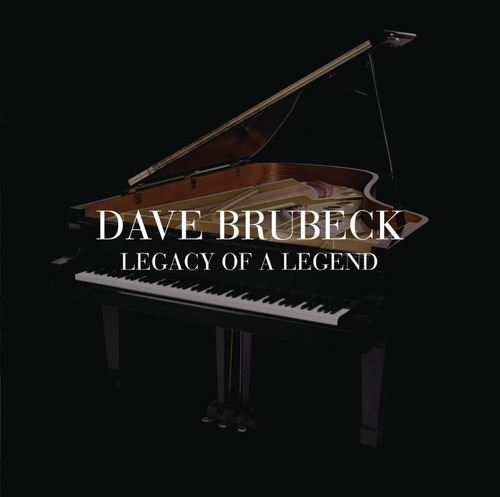 Dave Brubeck: Legacy Of A Legend - Cd Original Novo Lacrado