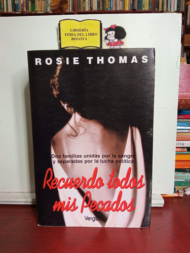 Recuerdo Todos Mis Pecados - Rosie Thomas - Política 