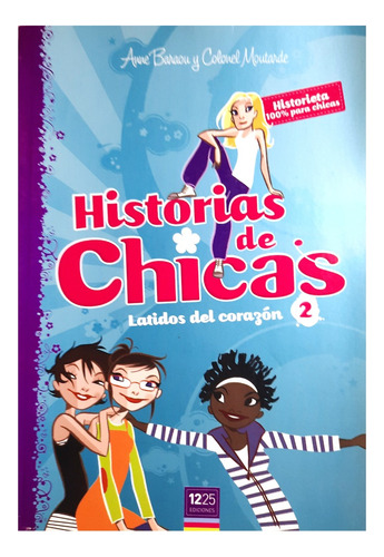 Historias De Chicas Latidos Del Corazón - Baraou & Moutarde