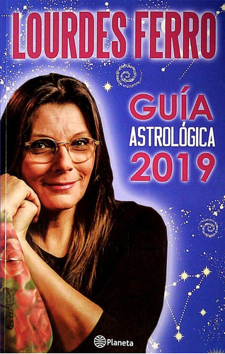 La Guía Astrológica 2019 - Lourdes Ferro