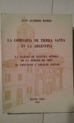 La Comisaría De Tierra Santa En La Argentina- Romeo -- 1982