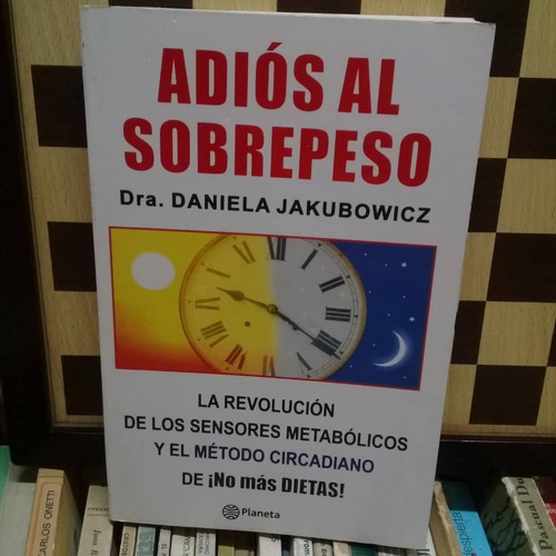 Adiós Al Sobrepeso-dra. Daniela Jakubowicz