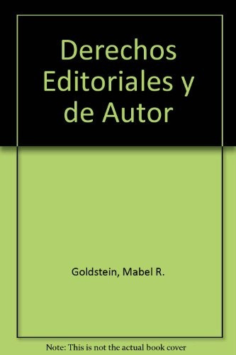 Derechos Editoriales Y De Autor: Edicion Ampliada, De Goldstein Mabel. Serie N/a, Vol. Volumen Unico. Editorial Eudeba, Tapa Blanda, Edición 2 En Español, 1999