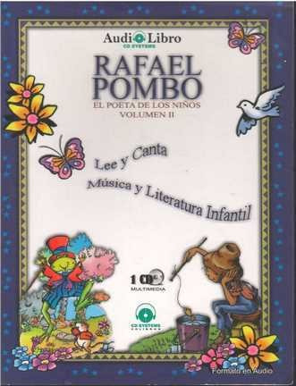 Cd - Rafael Pombo Vol. 2 / El Poeta De Los Niños