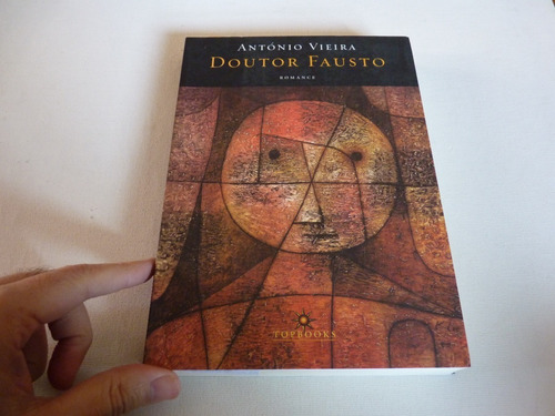 Livro: Doutor Fausto -  António Vieira