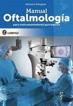 Comprar Manual Oftalmologia Para Instrumentadores Quirurgicos