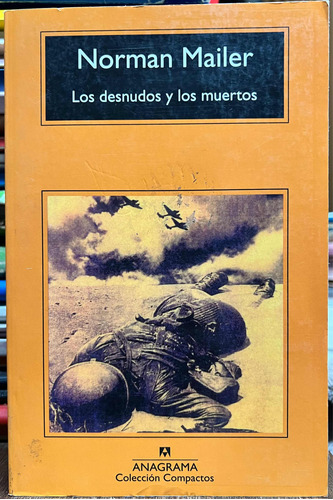 Los Desnudos Y Los Muertos - Norman Mailer