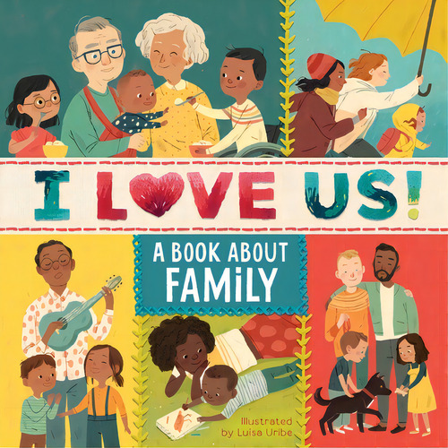I Love Us: A Book About Family With Mirror And Fill-in Family Tree: A Book About Family, De Clarion Books., Vol. 1. Editorial Houghton Mifflin, Tapa Dura En Inglés