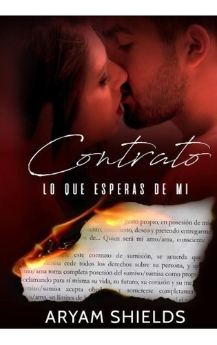 Libro : Contrato: Lo Que Esperas De Mi (volume 1)  - Arya...