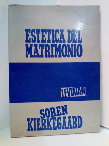 Estetica Del Matrimonio - Soren Kierkegaard