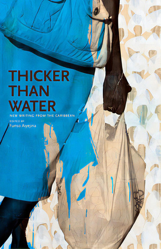 Thicker Than Water: New Writing From The Caribbean, De Aiyejina, Funso. Editorial Peekash Pr, Tapa Dura En Inglés