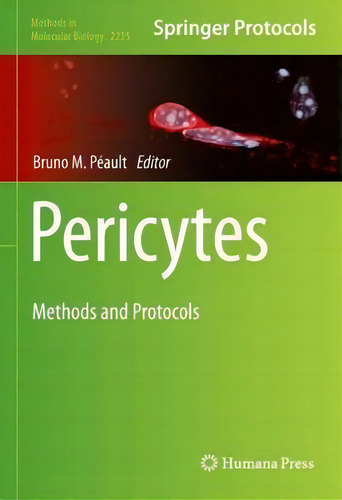 Pericytes : Methods And Protocols, De Bruno M. Péault. Editorial Springer-verlag New York Inc., Tapa Dura En Inglés