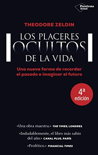 Placeres Ocultos De La Vida Los: Una Nueva Forma De Recordar