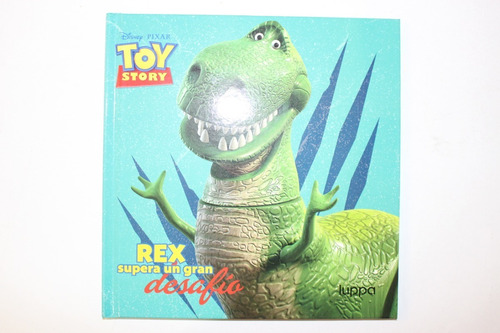 2019 Libro Disney Toy Story Rex Supera Un Gran Desafío Luppa