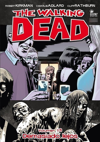 Cómic, Skybound, The Walking Dead Vol. 13 Ovni Press