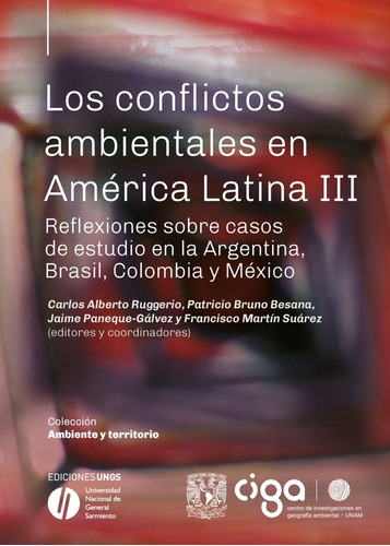 Los Conflictos Ambientales En América Latina Iii - Ruggerio,