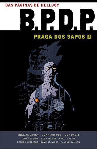 BPDP - Praga dos Sapos Vol. 2, de Mignola, Mike. Série BPDP Omnibus – Praga dos sapos (2), vol. 2. Editora Edições Mythos Eireli,Dark Horse, capa mole em português, 2021