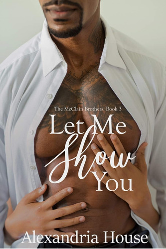 Libro:  Libro: Let Me Show You (mcclain Brothers)