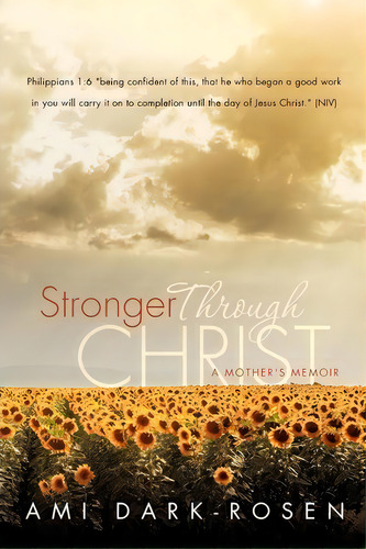 Stronger Through Christ, De Ami Dark-rosen. Editorial Xulon Press, Tapa Blanda En Inglés