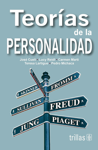 Teorias De La Personalidad - Cueli, Jose