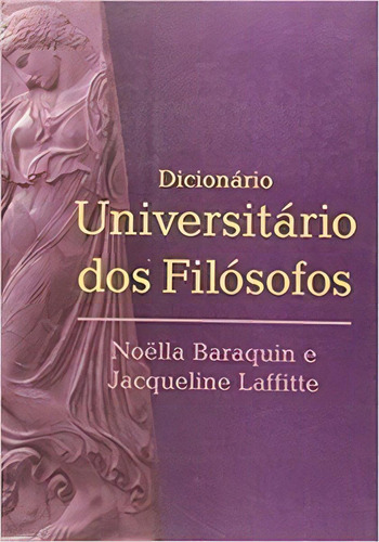Dicionário Universitário Dos Filósofos, De Laffitte Jacqueline. Editora Martins Fontes - Selo Martins Em Português