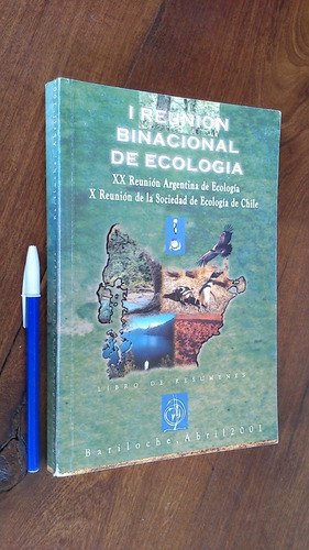 I Reunión Binacional De Ecología Libro De Resúmenes