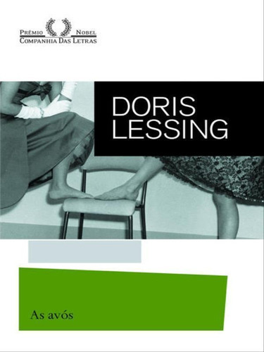 As Avós, De Lessing, Doris. Editora Companhia Das Letras, Capa Mole, Edição 1ª Edição - 2007 Em Português