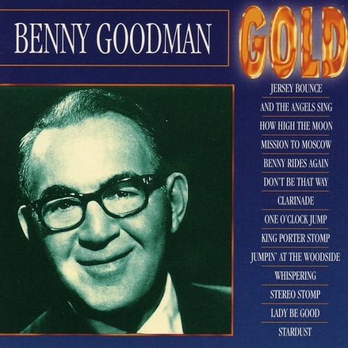 Benny Goodman - Gold Cd