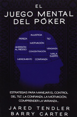 Libro El Juego Mental Del Poker - Jared Tendler - Rekkopoker