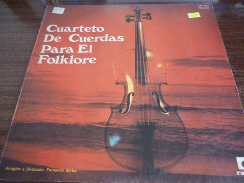 Cuarteto De Cuerdas Para El Folklore Fernan Matos Vinilo Arg