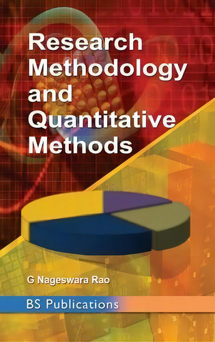 Research Methodology And Quantitative Methods, De Gadiraju Nageswara Rao., Vol. 1. Editorial Bs Publications, Tapa Dura En Inglés