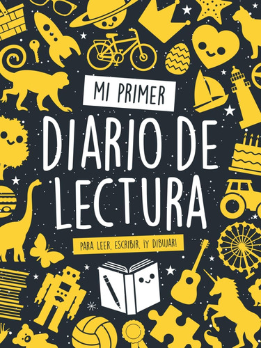 Libro: Mi Primer Diario De Lectura: Para Leer, Escribir, ¡y 