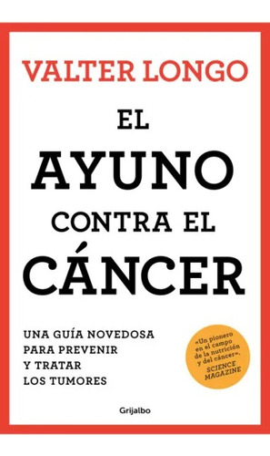 El Ayuno Contra El Cáncer - Valter Longo