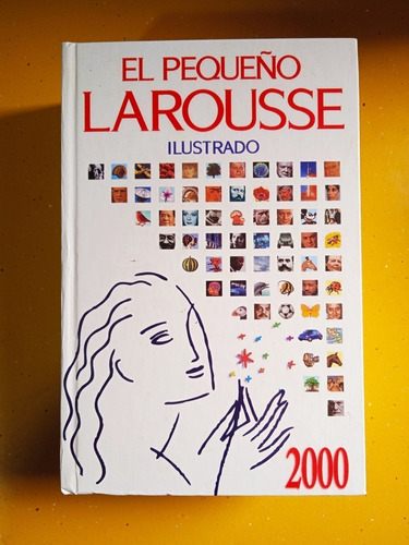 Diccionario El Pequeño Larousse Ilustrado 2000 (como Nuevo)