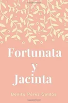 Comprar Libro:  Fortunata Y Jacinta: (spanish) (spanish Edition)