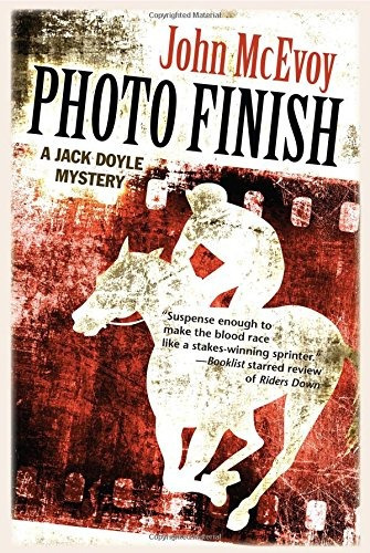 Photo Finish A Jack Doyle Mystery (jack Doyle Series)