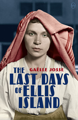 Libro The Last Days Of Ellis Island - Josse, Gaã«lle