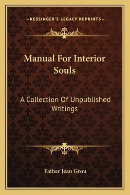 Libro Manual For Interior Souls: A Collection Of Unpublis...